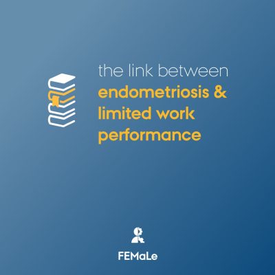 The link between endometriosis & limited work performance